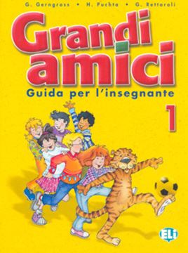 Imagem de GRANDI AMICI 1 - GUIDA PER L`INSEGNANTE