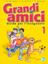 Imagem de GRANDI AMICI 1 - GUIDA PER L`INSEGNANTE