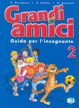 Imagem de GRANDI AMICI 2 - GUIDA PER L`INSEGNANTE