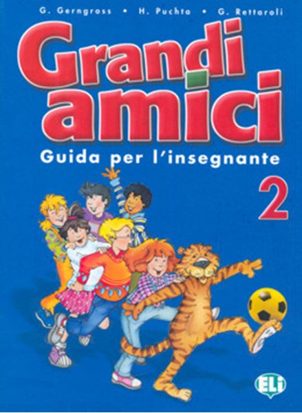 Picture of GRANDI AMICI 2 - GUIDA PER L`INSEGNANTE