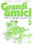Imagem de GRANDI AMICI 3 - LIBRO DEGLI ESERCIZI