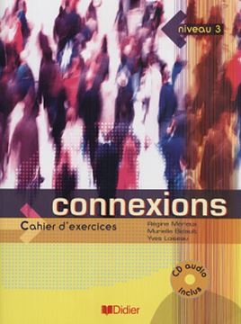 Imagem de CONNEXIONS 3 - CAHIER D´EXERCICES AVEC CD