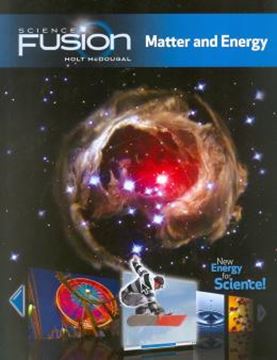 Imagem de SCIENCE FUSION MODULE  H - MATTER AND ENERGY STUDENT BOOK