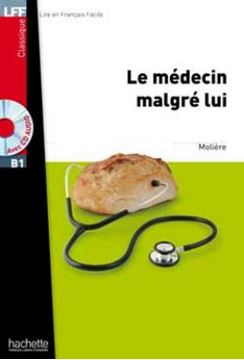 Imagem de LE MEDECIN MALGRE LUI - LFF B1