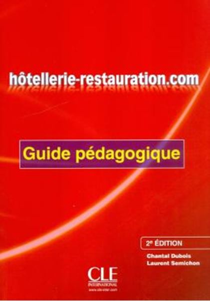 Picture of HOTELLERIE-RESTAURATION.COM - GUIDE PEDAGOGIQUE - 2EME ED