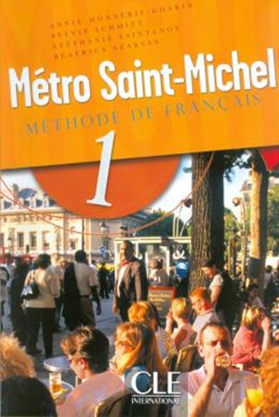 Picture of METRO SAINT-MICHEL - LIVRE DE L´ELEVE 1