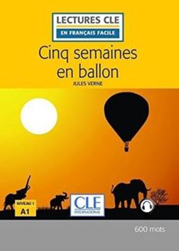 Imagem de CINQ SEMAINES EN BALLON - NIVEAU A1 - LIVRE + AUDIO TELECHARGEABLE - 2EME ED
