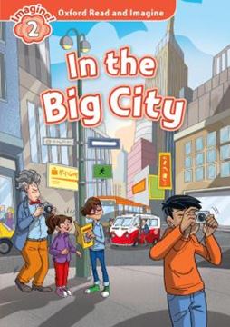 Imagem de IN THE BIG CITY - LEVEL 2 - OXFORD READ AND IMAGINE