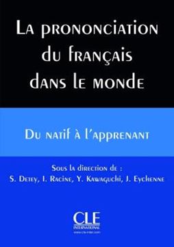 Imagem de PRONONCIATION DU FRANCAIS DANS LE MONDE, LA + CD AUDIO