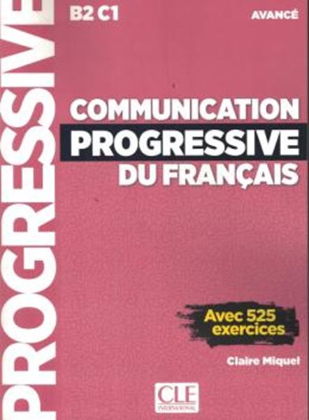 Picture of COMMUNICATION PROGRESSIVE DU FRANCAIS - NIVEAU AVANCE - LIVRE + CD AUDIO - 3EME ED