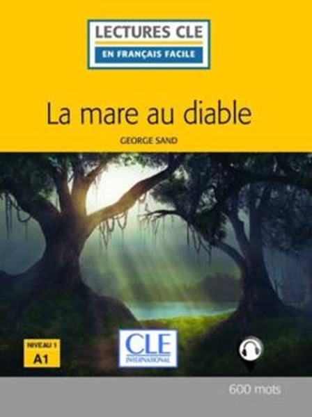 Picture of LA MARE AU DIABLE - NIVEAU A1 - LIVRE + AUDIO TELECHARGEABLE - 2EME ED