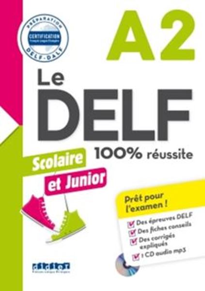 Picture of LE DELF SCOLAIRE ET JUNIOR - 100% REUSSITE - A2 - LIVRE + CD MP3