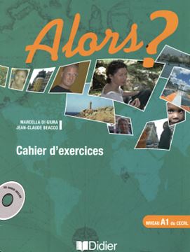 Imagem de ALORS? A1 - CAHIER D´EXERCICES + CD AUDIO