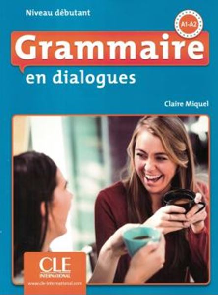 Picture of GRAMMAIRE EN DIALOGUES - NIVEAU DEBUTANT + CD AUDIO - 2EME ED