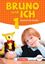 Imagem de BRUNO UND ICH 1 SCHULERBUCH MIT AUDIOS ONLINE
