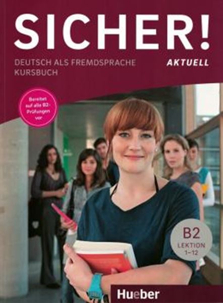 Picture of SICHER! AKTUELL B2 - KURSBUCH - DEUTSCH ALS FREMDSPRACHE