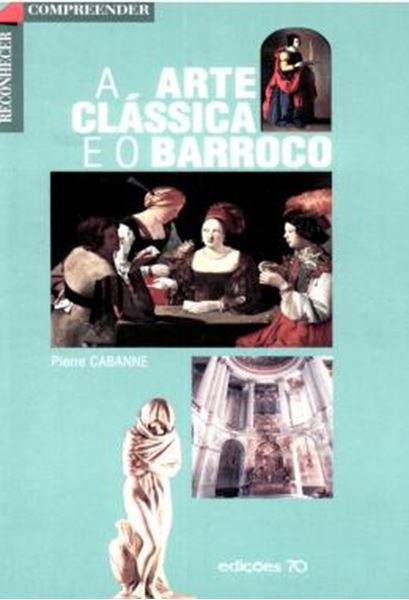Picture of A ARTE CLASSICA E O BARROCO