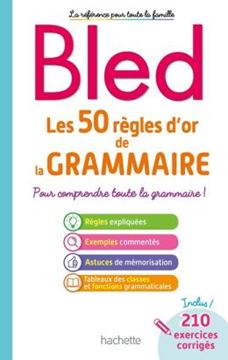 Imagem de BLED - LES 50 REGLES D´OR DE LA GRAMMAIRE (2019)