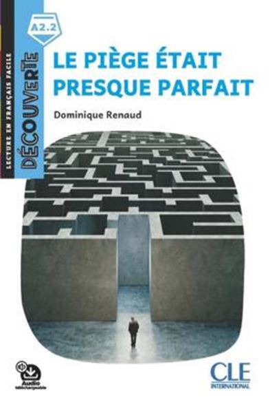 Picture of LE PIEGE ETAIT PRESQUE PARFAIT - DECOUVERTE A2.2 - AUDIO TELECHARGEABLE - 2EME ED