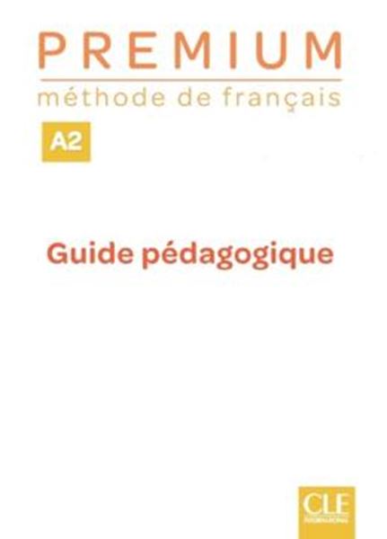 Picture of PREMIUM A2 - GUIDE PEDAGOGIQUE