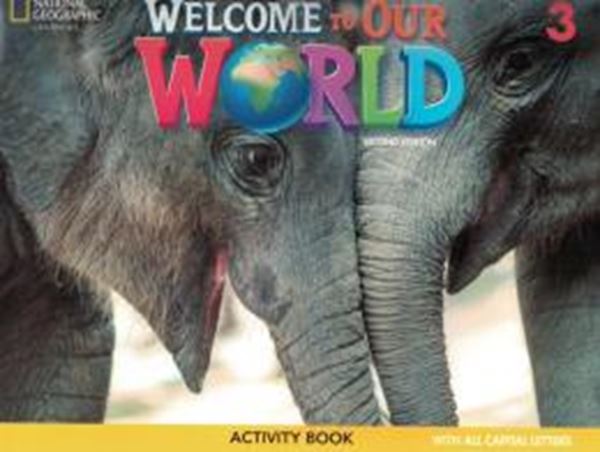 Picture of WELCOME TO OUR WORLD 3 ACTIVITY BOOK ALL CAPS - AMERICAN - 2ND ED