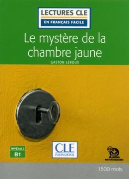 Imagem de LE MYSTERE DE LA CHAMBRE JAUNE LECTURE - NIVEAU 3 B1 - 2EME ED