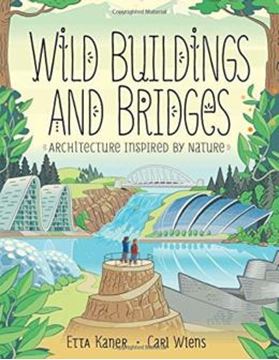 Imagem de WILD BUILDINGS AND BRIDGES - ARCHITECTURE INSPIRED BY NATURE