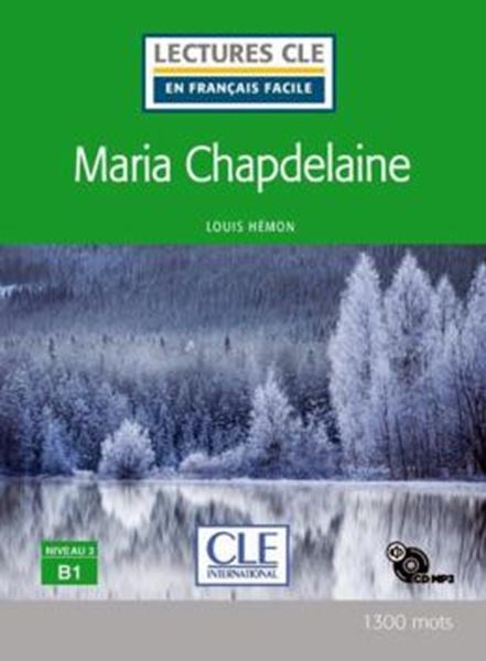 Picture of MARIA CHAPDELAINE - NIVEAU 3 B1 - LIVRE + CD AUDIO