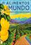 Imagem de ALIMENTOS DEL MUNDO - UNA HISTORIA ILUSTRADA DE TODO LO QUE COMEMOS