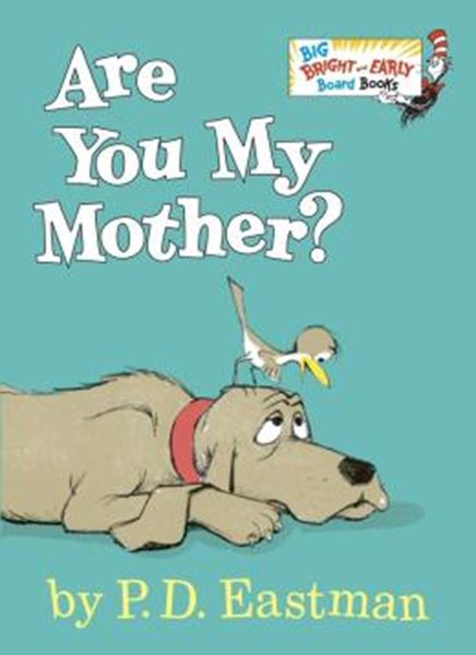 Picture of ARE YOU MY MOTHER? - BOARD BOOK