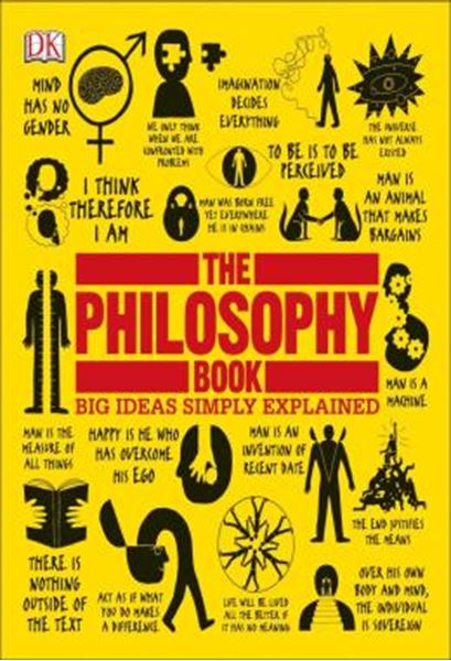 Picture of THE PHILOSOPHY BOOK - BIG IDEAS SIMPLY EXPLAINED