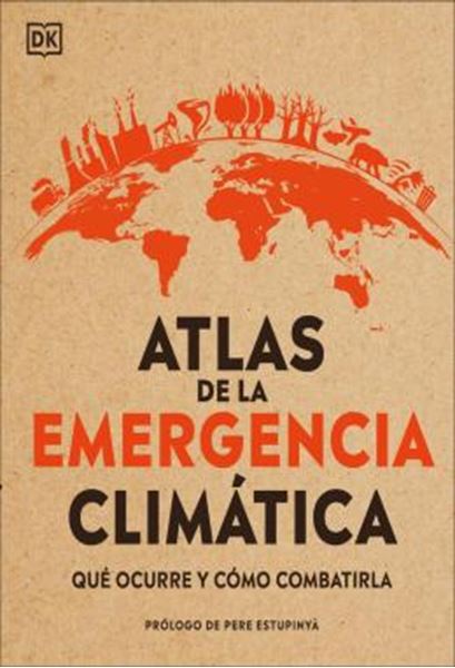 Picture of ATLAS DE EMERGENCIA CLIMATICA - QUE OCURRE Y COMO COMBATIRLA