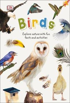 Imagem de BIRDS - EXPLORE NATURE WITH FUN FACTS AND ACTIVITIES