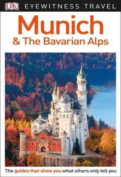 Imagem de DK EYEWITNESS TRAVEL - MUNICH AND THE BAVARIAN ALPS