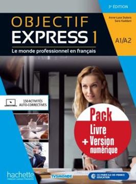 Imagem de OBJECTIF EXPRESS 1 - PACK LIVRE + VERSION NUMERIQUE - NOUVELLE EDITION - 3EME ED.