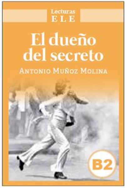 Picture of EL DUENO DEL SECRETO - NIVEL B2 - LECTURAS ELE