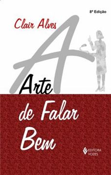 Imagem de A ARTE DE FALAR BEM - 8ª ED