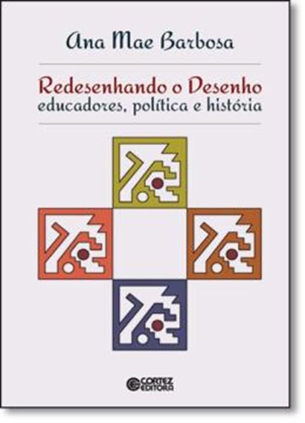 Picture of REDESENHANDO O DESENHO - EDUCADORES, POLITICA E HISTORIA