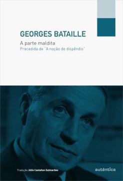 Imagem de A PARTE MALDITA - PRECEDIDA DE A NOCAO DE DISPENDIO