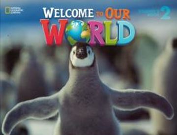 Imagem de WELCOME TO OUR WORLD 2 STUDENT´S BOOK - BRITISH - 1ST ED