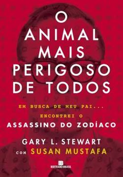 Imagem de ANIMAL MAIS PERIGOSO DE TODOS, O