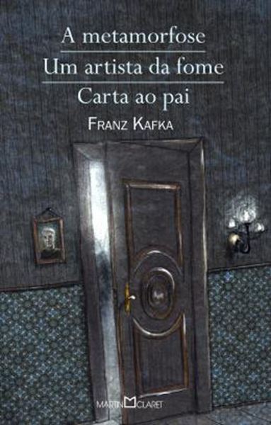 Picture of A METAMORFOSE / UM ARTISTA DA FOME / CARTA AO PAI - 3ª ED