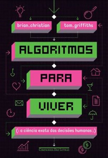 Picture of ALGORITMOS PARA VIVER - A CIENCIA EXATA DAS DECISOES HUMANAS