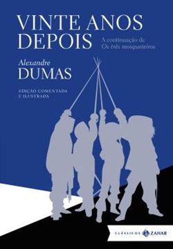 Imagem de VINTE ANOS DEPOIS - EDICAO COMENTADA E ILUSTRADA