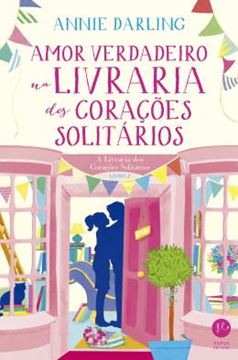 Imagem de AMOR VERDADEIRO NA LIVRARIA DOS CORACOES SOLITARIOS - LIVRO 2