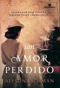 Imagem de AMOR PERDIDO, UM - SEPARADOS PELA GUERRA, UNIDOS PELAS LEMBRANCAS.