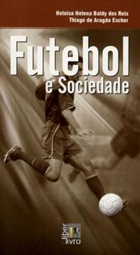 Imagem de FUTEBOL E SOCIEDADE