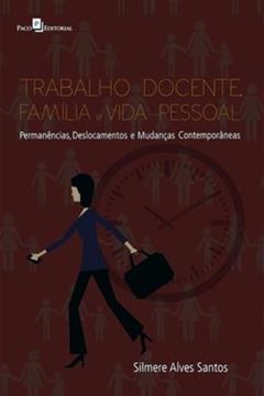 Imagem de TRABALHO DOCENTE, FAMILIA E VIDA PESSOAL