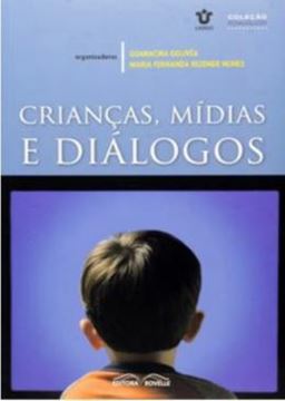 Imagem de CRIANCAS, MIDIAS E DIALOGOS