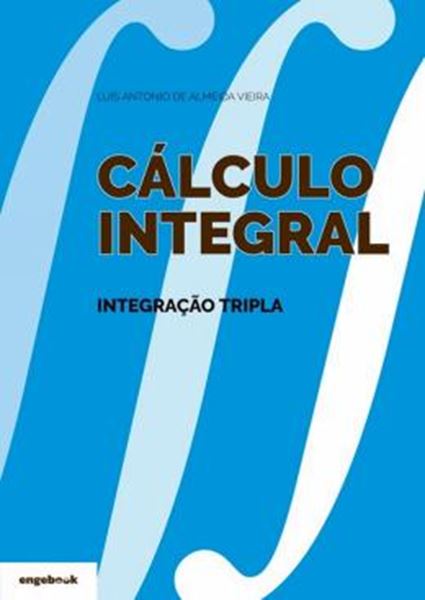 Picture of CALCULO INTEGRAL INTEGRACAO TRIPLA